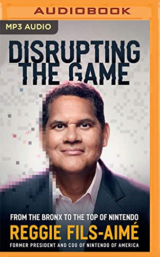 Stock image for Disrupting the Game: From the Bronx to the Top of Nintendo for sale by SecondSale