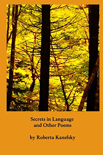 Stock image for Secrets in Lanuguage and Other Poems for sale by Chiron Media
