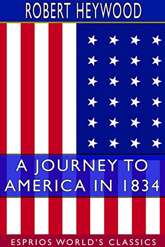 Stock image for A Journey to America in 1834 (Esprios Classics) (Paperback) for sale by Grand Eagle Retail