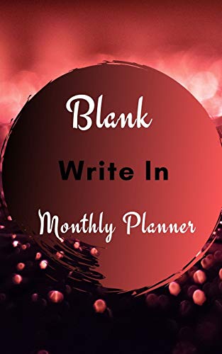 Beispielbild fr Blank Write In Monthly Planner (Dark Red And Black Abstract Art) zum Verkauf von Reuseabook