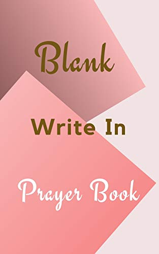 Beispielbild fr Blank Write In Prayer Book (Pink Cream Gold Abstract Cover Art) zum Verkauf von Buchpark