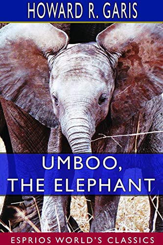 9781714316861: Umboo, the Elephant (Esprios Classics)