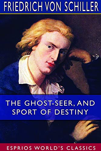 Stock image for The Ghost-Seer, and Sport of Destiny (Esprios Classics) (Paperback) for sale by Grand Eagle Retail