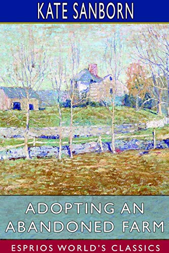 Stock image for Adopting an Abandoned Farm (Esprios Classics) (Paperback) for sale by Grand Eagle Retail