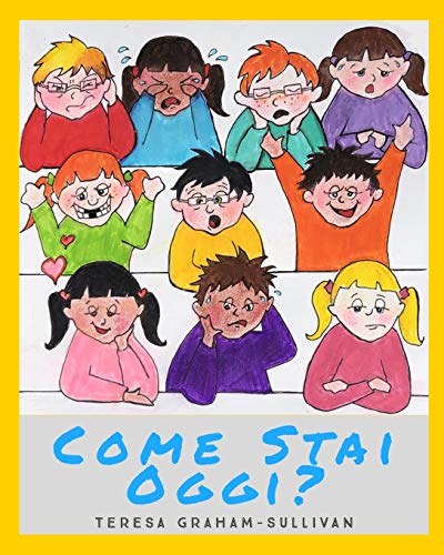 Stock image for Come Stai Oggi?: Prima Edizione (Italian Edition) for sale by Lucky's Textbooks