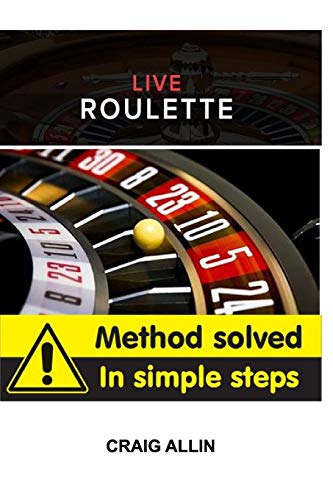 Beispielbild fr Live Roulette Method Solved In Simple Steps: change the way you stake forever zum Verkauf von Buchpark