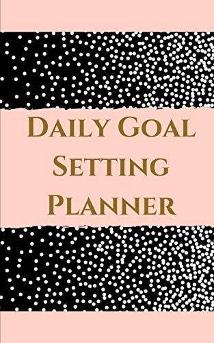 Beispielbild fr Daily Goal Setting Planner - Planning My Day -Pink Gold Black White Polka Dot Cover zum Verkauf von Buchpark