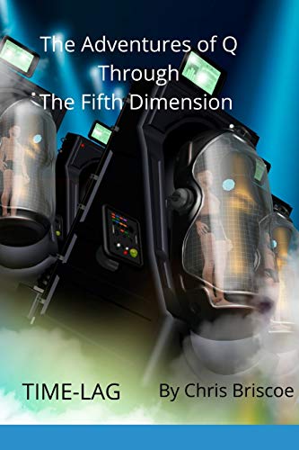 Stock image for The Adventures of Q Through the Fifth Dimension for sale by Chiron Media