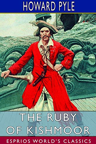 Stock image for The Ruby of Kishmoor (Esprios Classics) (Paperback) for sale by Grand Eagle Retail