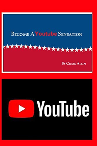 Stock image for Become A Youtube Sensation: Get the views And Get The Subscribers for sale by Lucky's Textbooks