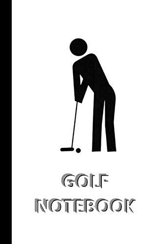 Stock image for GOLF NOTEBOOK [ruled Notebook/Journal/Diary to write in, 60 sheets, Medium Size (A5) 6x9 inches]: SPORT Notebook for fast/simple saving of instruction for sale by Chiron Media