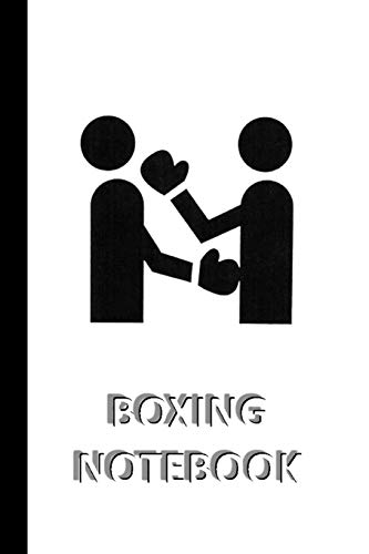 Stock image for BOXING NOTEBOOK [ruled Notebook/Journal/Diary to write in, 60 sheets, Medium Size (A5) 6x9 inches]: SPORT Notebook for fast/simple saving of instructi for sale by Chiron Media