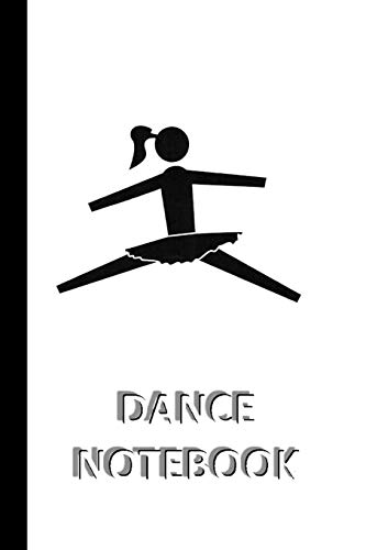 Stock image for DANCE NOTEBOOK [ruled Notebook/Journal/Diary to write in, 60 sheets, Medium Size (A5) 6x9 inches]: SPORT Notebook for fast/simple saving of instructio for sale by Chiron Media