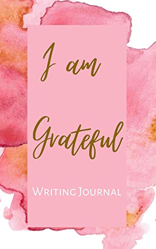 Beispielbild fr I am Grateful Writing Journal - Pink Pastel Watercolor - Floral Color Interior And Sections To Write People And Places zum Verkauf von Buchpark