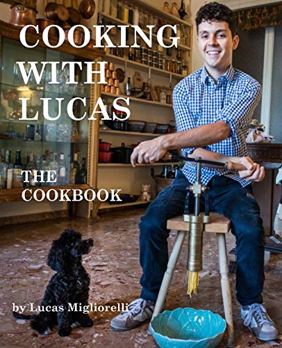 Beispielbild fr Cooking With Lucas: The Cookbook zum Verkauf von Books From California