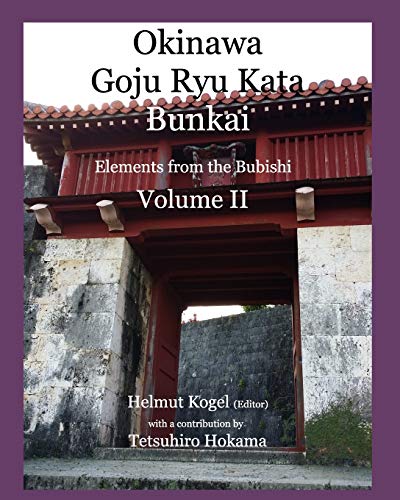 Imagen de archivo de Okinawa Goju Ryu Kata, Volume 2: Bunkai, Elements of Bubishi a la venta por Lucky's Textbooks