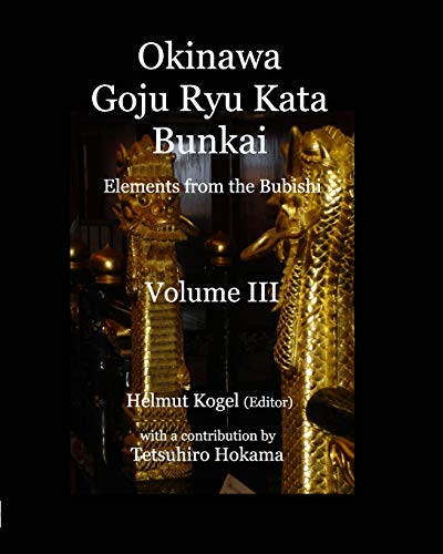 Imagen de archivo de Okinawa Goju Ryu Kata, Volume 3 a la venta por ThriftBooks-Dallas