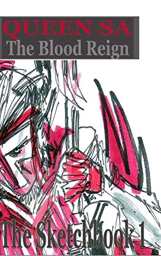 Imagen de archivo de Blood Reign The Sketchbook: 1 a la venta por Bahamut Media