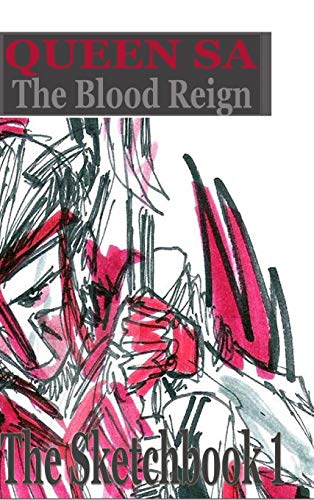 Stock image for Blood Reign The Sketchbook: 1 for sale by Bahamut Media