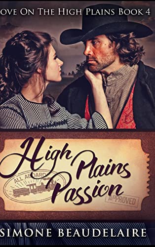 Stock image for High Plains Passion for sale by WorldofBooks