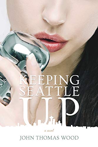 Stock image for Keeping Seattle Up for sale by ThriftBooks-Dallas