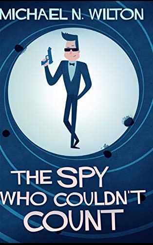 Stock-Bild f�r The Spy Who Couldn't Count