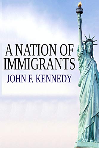 9781715427412: A Nation of Immigrants