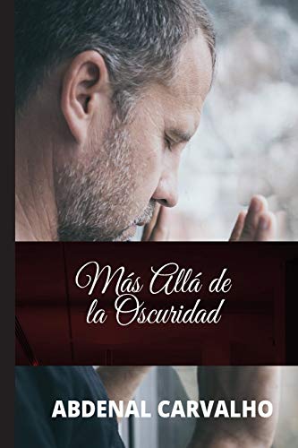 Beispielbild fr Ms All de la Oscuridad: Romance de Ficcin (Spanish Edition) zum Verkauf von MusicMagpie