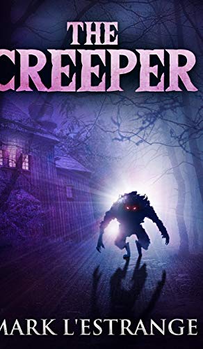 9781715431150: The Creeper