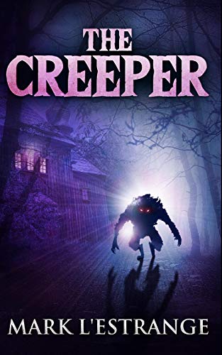 9781715431167: The Creeper