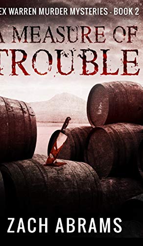 Beispielbild fr A Measure of Trouble (Alex Warren Murder Mysteries Book 2) zum Verkauf von MusicMagpie
