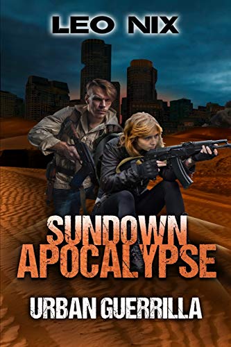 Beispielbild fr Urban Guerrilla (Sundown Apocalypse Book 2) zum Verkauf von PlumCircle