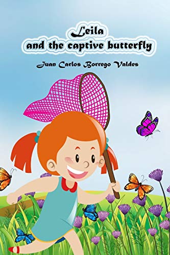 9781715519056: Leila and the captive butterfly