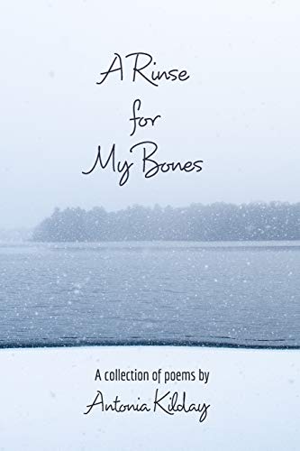 Imagen de archivo de A Rinse for My Bones: A Collection of Poems a la venta por Lucky's Textbooks