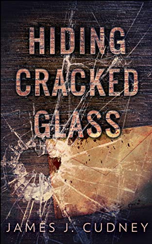 Beispielbild fr Hiding Cracked Glass (Perceptions Of Glass Book 2) zum Verkauf von PlumCircle