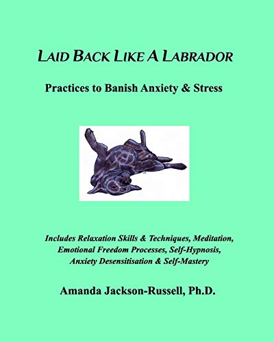 Stock image for Laid Back Like A Labrador for sale by Revaluation Books