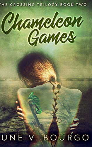 9781715609115: Chameleon Games (The Crossing Trilogy Book 2)