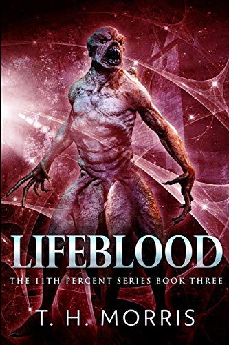 Beispielbild fr Lifeblood (The 11th Percent Series Book 3) zum Verkauf von Better World Books