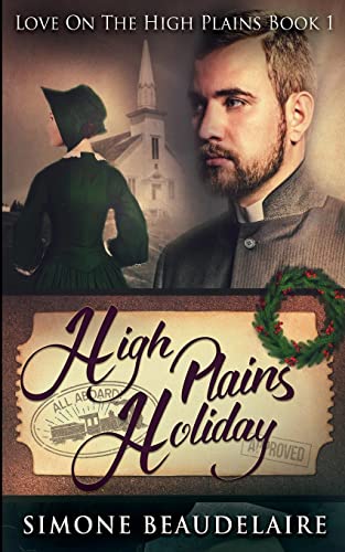 Beispielbild fr High Plains Holiday (Love On The High Plains Book 1) zum Verkauf von WorldofBooks