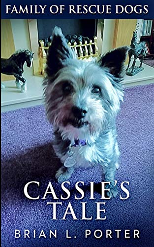 Beispielbild fr Cassie's Tale (Family of Rescue Dogs Book 3) zum Verkauf von WorldofBooks
