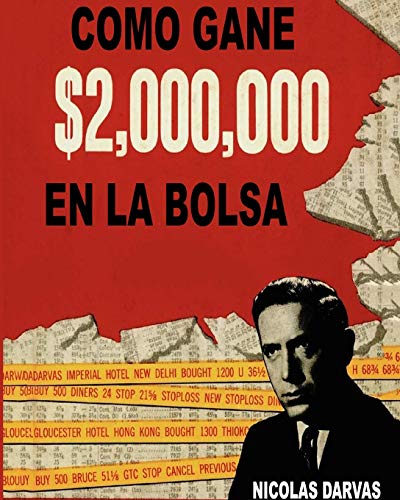 9781715719326: Como Gane $2,000,000 En La Bolsa (Spanish Edition)