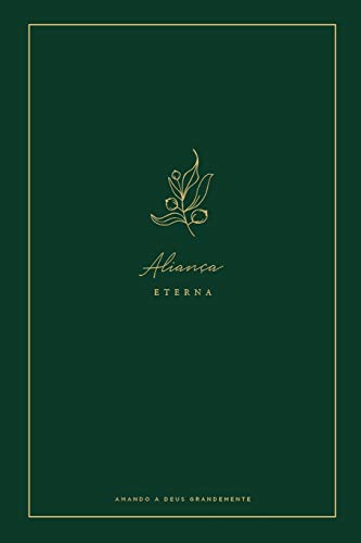 Stock image for Aliana Eterna: A Love God Greatly Portuguese Bible Study Journal (Portuguese Edition) for sale by Lucky's Textbooks