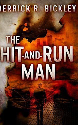 Stock image for The Hit-And-Run Man for sale by WorldofBooks