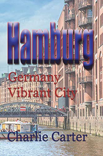 Stock image for Hamburg: Germany Vibrant City for sale by Lucky's Textbooks