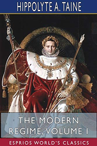 9781715778729: The Modern Regime, Volume I (Esprios Classics)