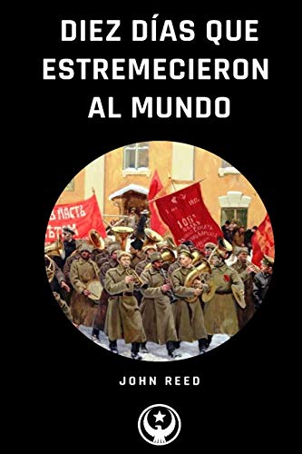 9781715800734: Diez Das que Estremecieron al Mundo (Spanish Edition)