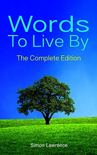 9781715806330: Words To Live By: The Complete Edition