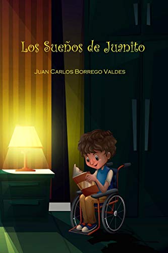 Beispielbild fr Los Sueños de Juanito (Spanish Edition) zum Verkauf von Books From California