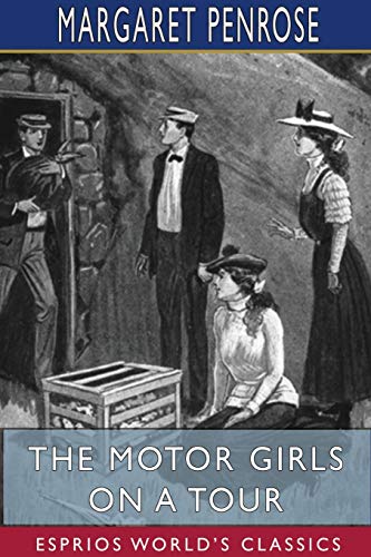 9781715819446: The Motor Girls on a Tour (Esprios Classics)
