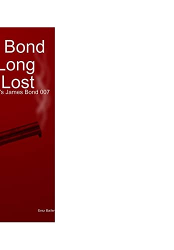 9781715834692: James Bond 007 in Long Lost Love